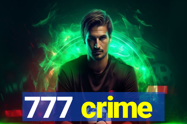 777 crime